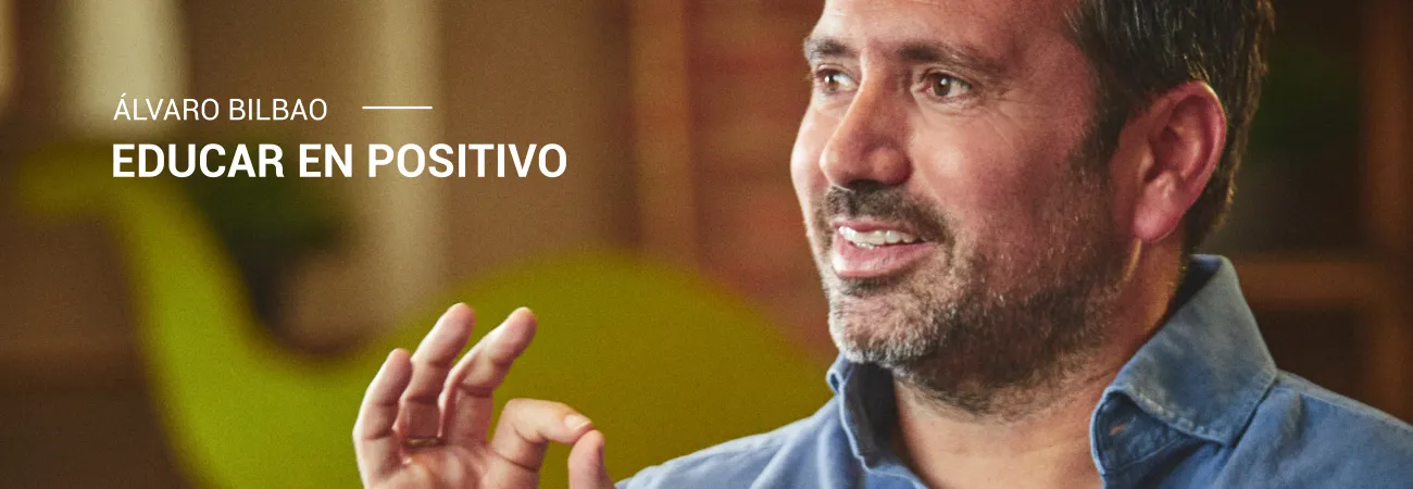 Álvaro Bilbao Educar en Positivo